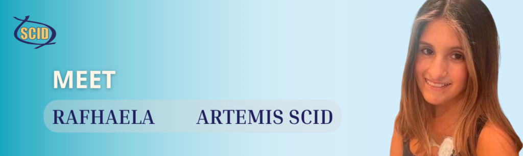 Meet Rafhaela, Artemis SCID